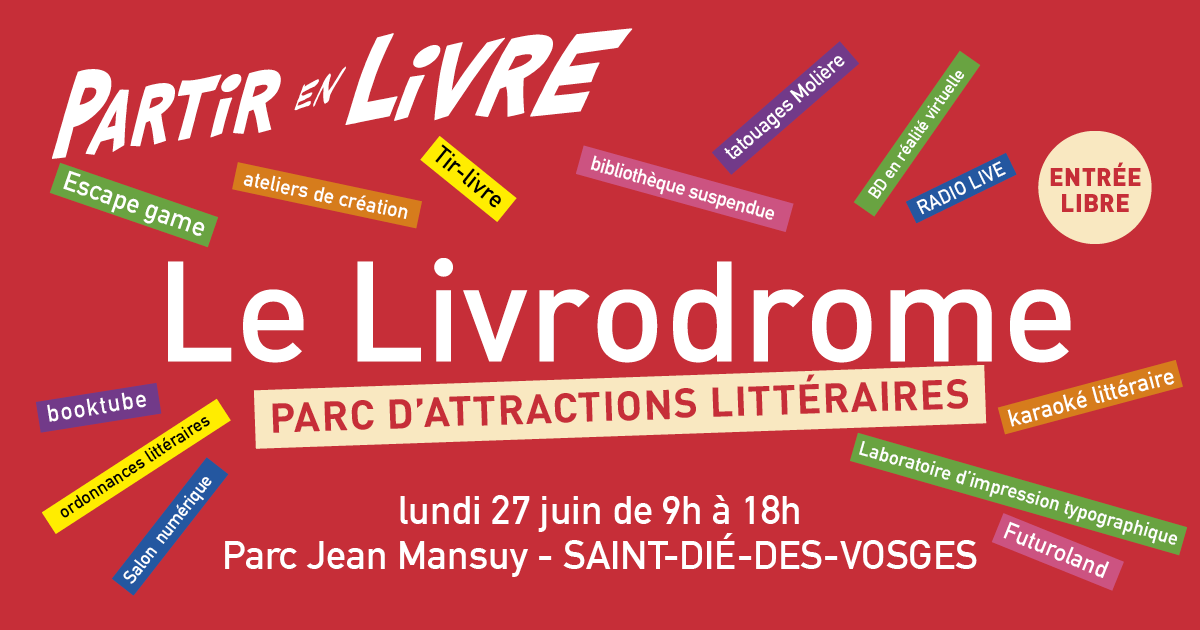 Le Livrodrome des attractions littéraires en accès libre aujourd'hui à Saint-Dié