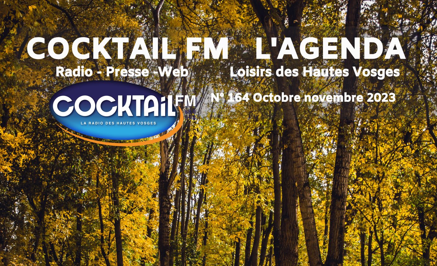 COCKTAIL FM L'AGENDA LOISIRS DES HAUTES VOSGES Octobre-Novembre2023